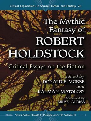 cover image of The Mythic Fantasy of Robert Holdstock